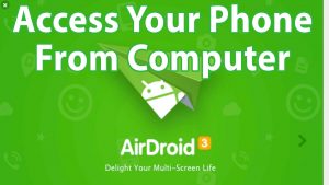Read more about the article Airdroid 3, Android Screen Mirroring, Access and Control Your SmartPhone or Tablet